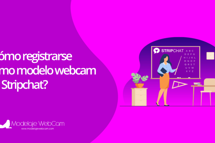 Cómo registrarse como modelo webcam en Stripchat