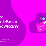 Cómo crear una cuenta de Paxum para modelo webcam