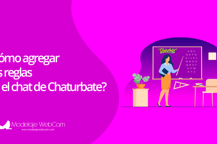 ¿Cómo agregar tus reglas en el chat de Chaturbate?