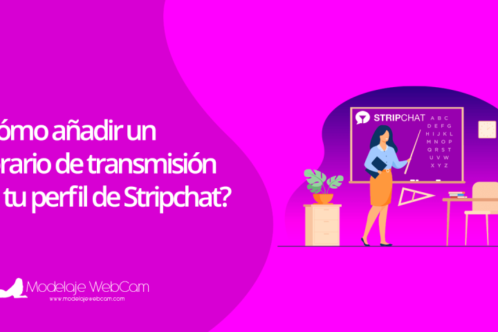 Cómo añadir un horario de transmisión en tu perfil de Stripchat