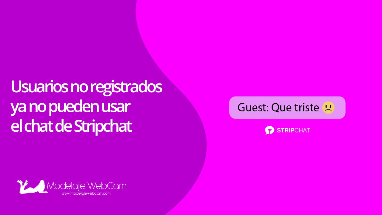 Usuarios no registrados ya no pueden usar el chat de Stripchat