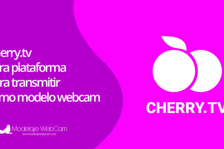 Cherry.tv - Otra plataforma para transmitir como modelo webcam