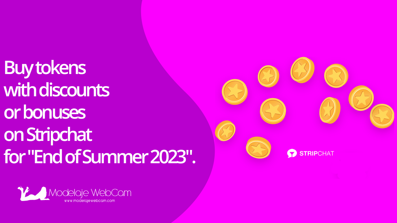 Buy tokens with discounts or bonuses on Stripchat for "End of Summer 2023".