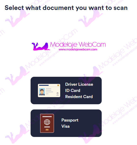 Chaturbate document you want to scan for verification (ID Card, Driver License, Resident Card, Passport or Visa)