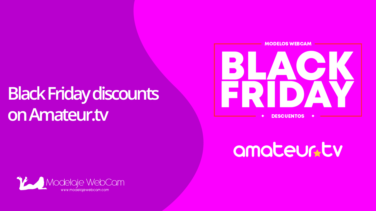Black Friday discounts on Amateur.tv