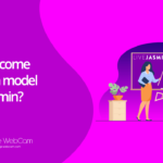 How to become a webcam model on LiveJasmin