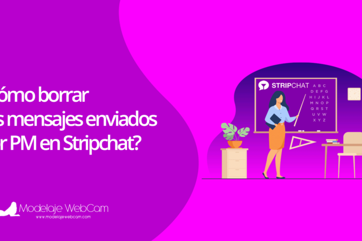 Cómo borrar tus mensajes enviados por PM en Stripchat