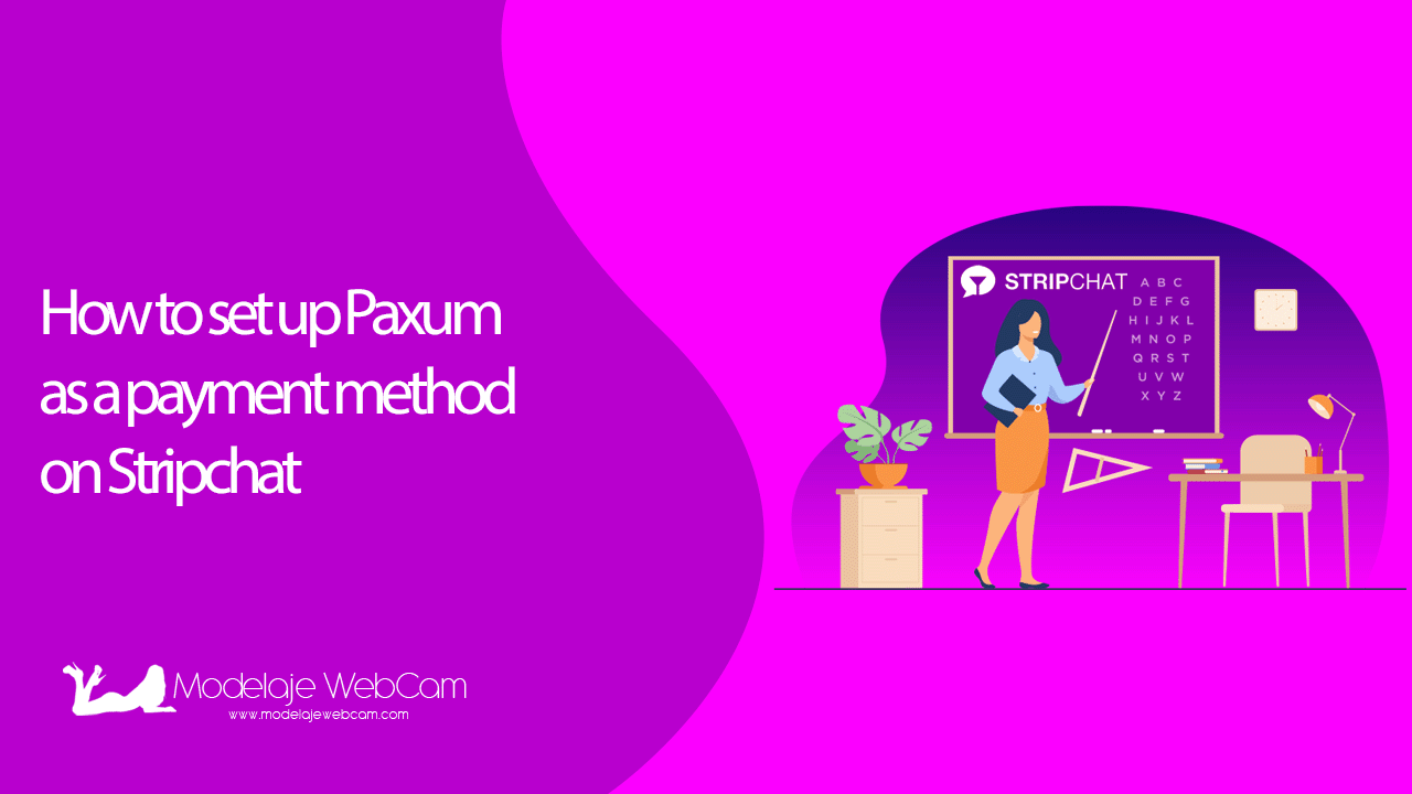 How to set up Paxum as a payment method on Stripchat