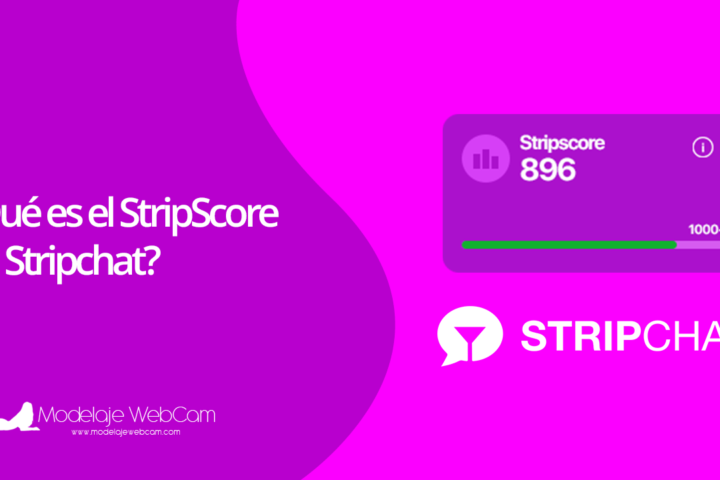 Qué es el StripScore en Stripchat