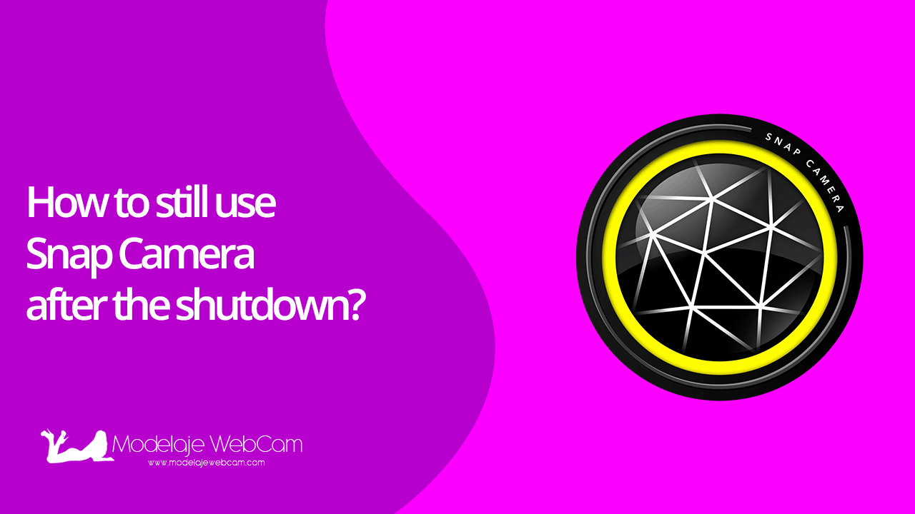 How to still use Snap Camera after the shutdown