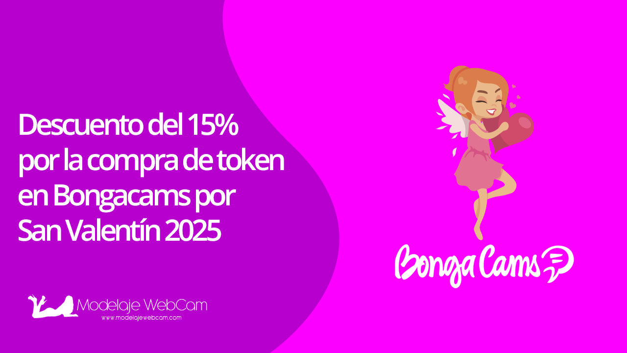 Descuento del 15% por la compra de token en Bongacams por San Valentín 2025