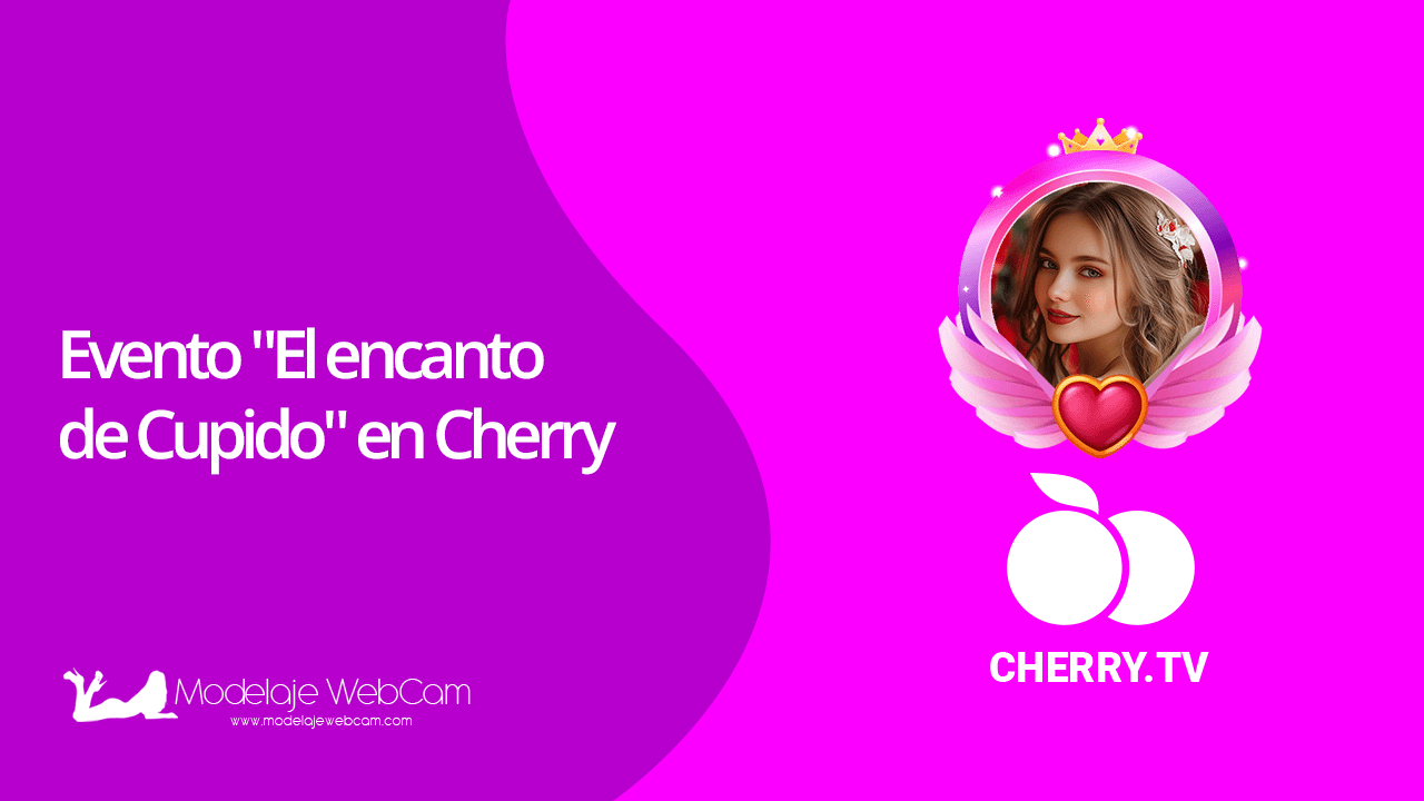 Evento "Encanto de cupido" en Cherry