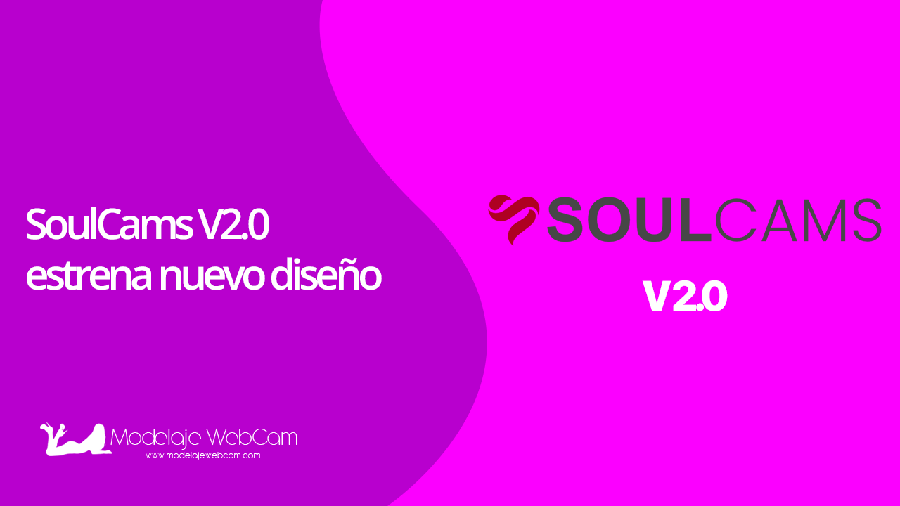 SoulCams V2.0 estrena nuevo diseño